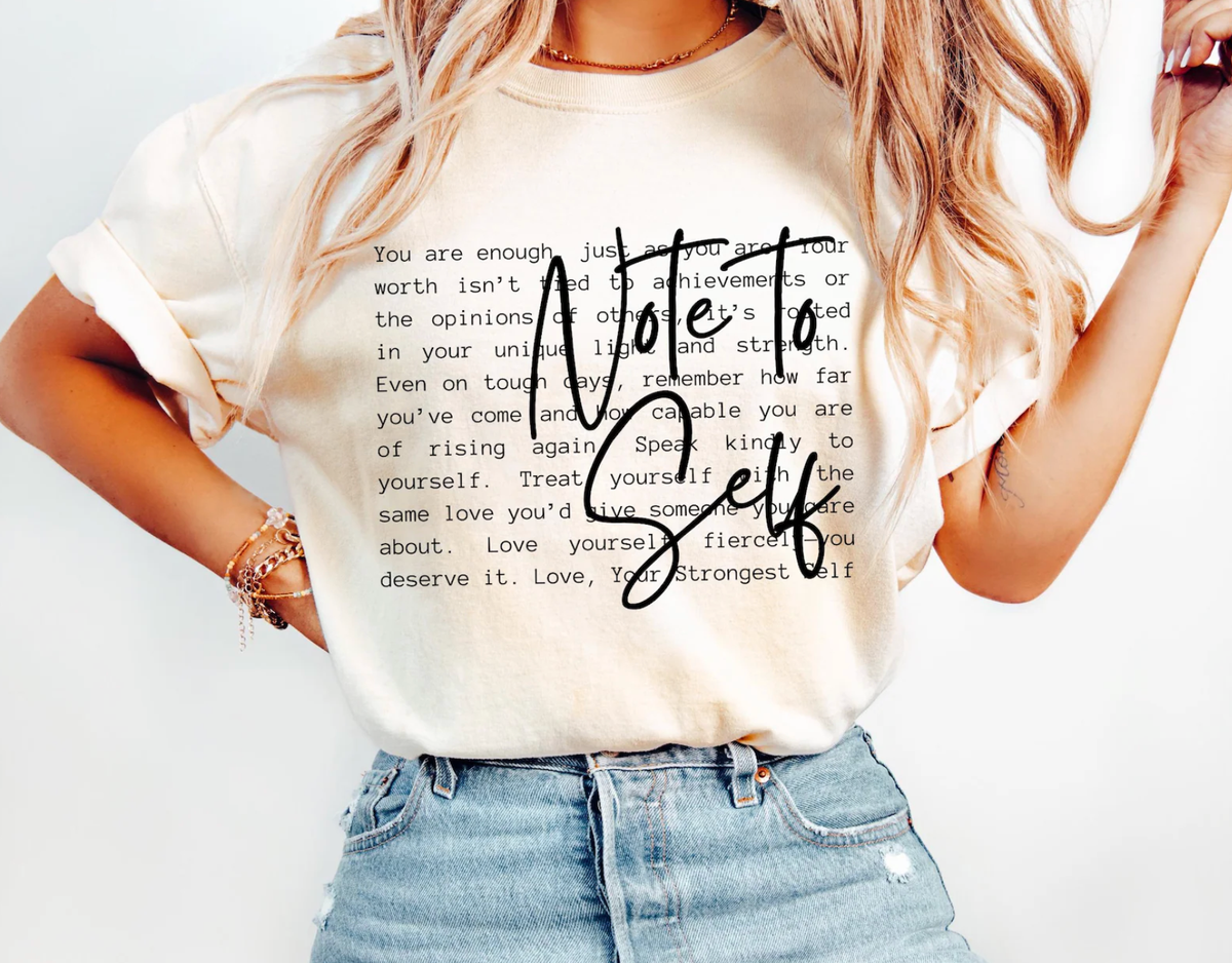 Note To Self  Tee